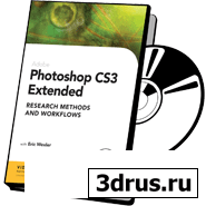 Photoshop CS3 Extended: Research Methods and Workflows