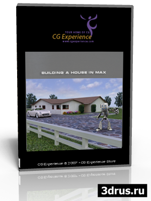 CG Experience: Building a house in max