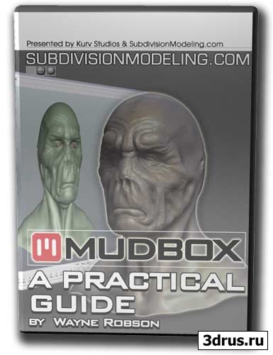 Kurv Studios - Mudbox: A Practical Guide