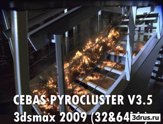CEBAS PYROCLUSTER V3.5 3dsmax 2009 (32&64bit)