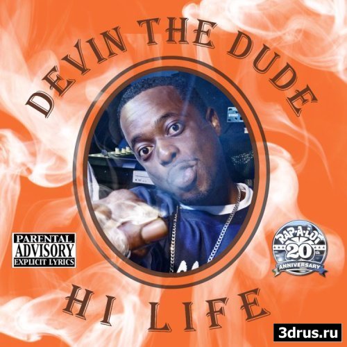 Devin the Dude - Hi Life 2008