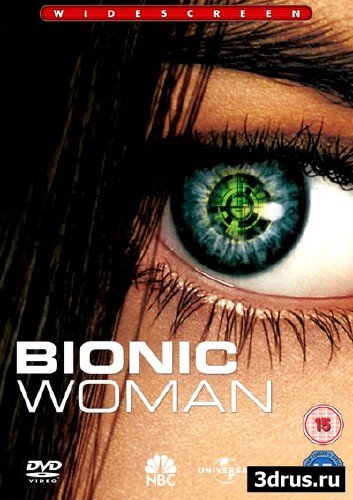 C   - Bionic Woman [2007,  01,  01-05]