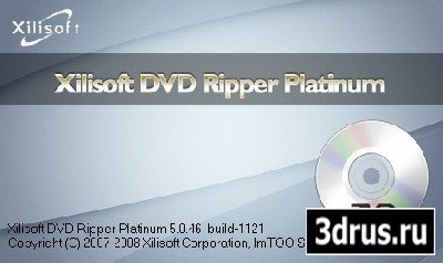 Xilisoft DVD Ripper Platinum 5.0.46.1121