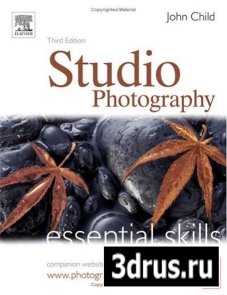 Studio Photography: Essential Skills, Third Edition