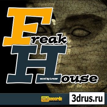 FreakHouse  mixed by DJ Pazof (2009)