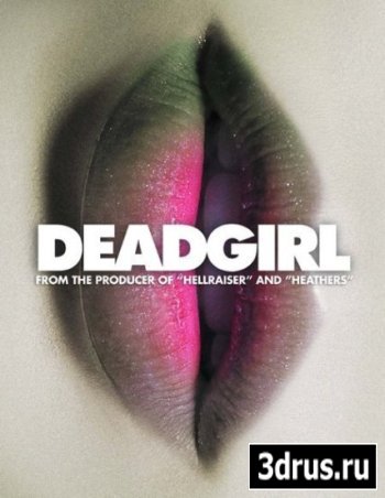  / Deadgirl (2008) DVDRip 