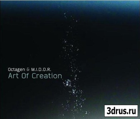 Octagen & M.I.D.O.R. - Art Of Creation (22.06.2009)