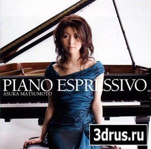 Asuka Matsumoto - Piano Espressivo (2009)