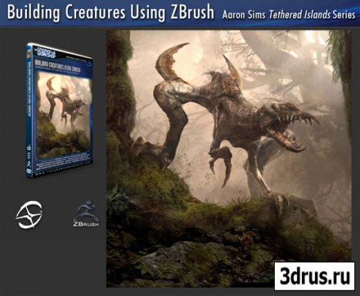 Gnomon Workshop - Building Creatures Using ZBrush - Aaron Sims Tethered Islands Series