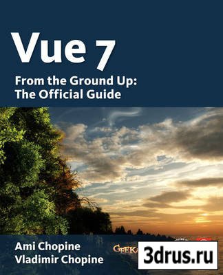 Ami Chopine - Vue 7 From The Ground Up