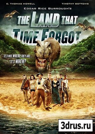 ,   / The Land That Time Forgot (2009) DVDRip