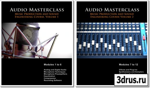 Audio Masterclass Music Production And Sound Engineering Course (2009.)