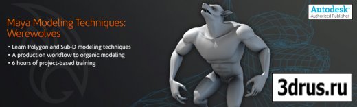 Digital Tutors - Maya Modeling Techniques: Werewolves