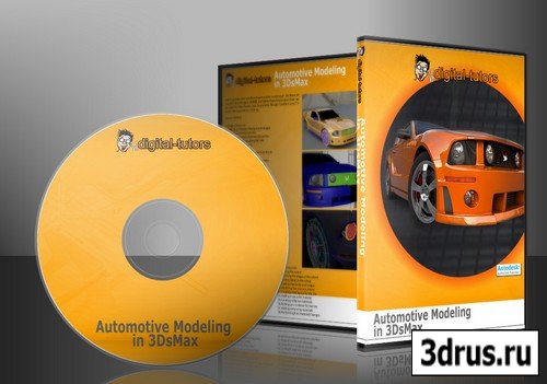 Digital Tutors-Automotive Modeling in 3ds Max