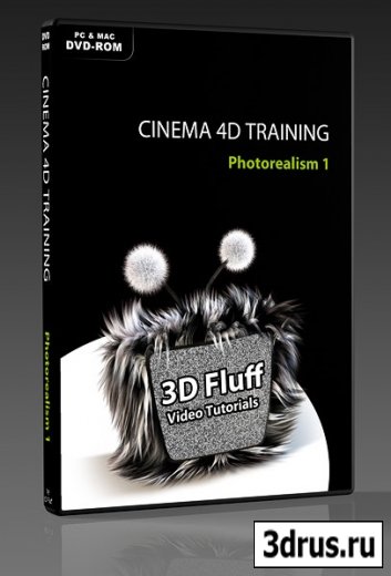 3D Fluff Photorealism Volume 1 Training for CINEMA 4D R12