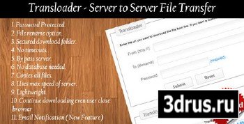 CodeCanyon - Transloader - Server To Server File Transfer 